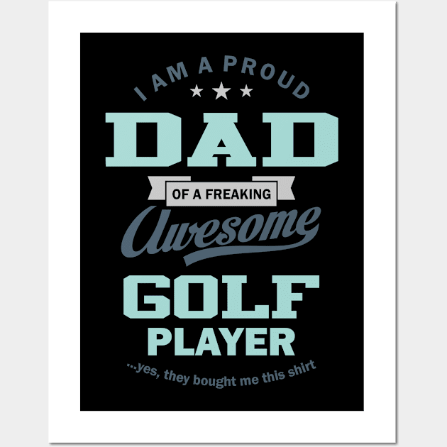 Father of Golf player. Wall Art by C_ceconello